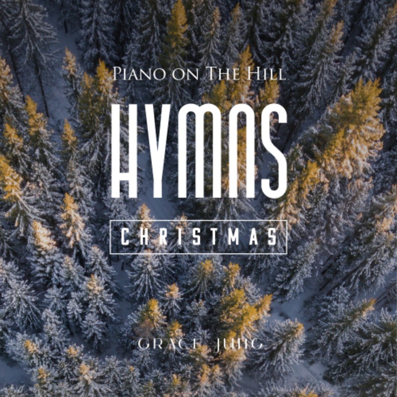 피아노 Cover-Piano on the Hill _ Christmas Hymns (정규)(음원).jpg